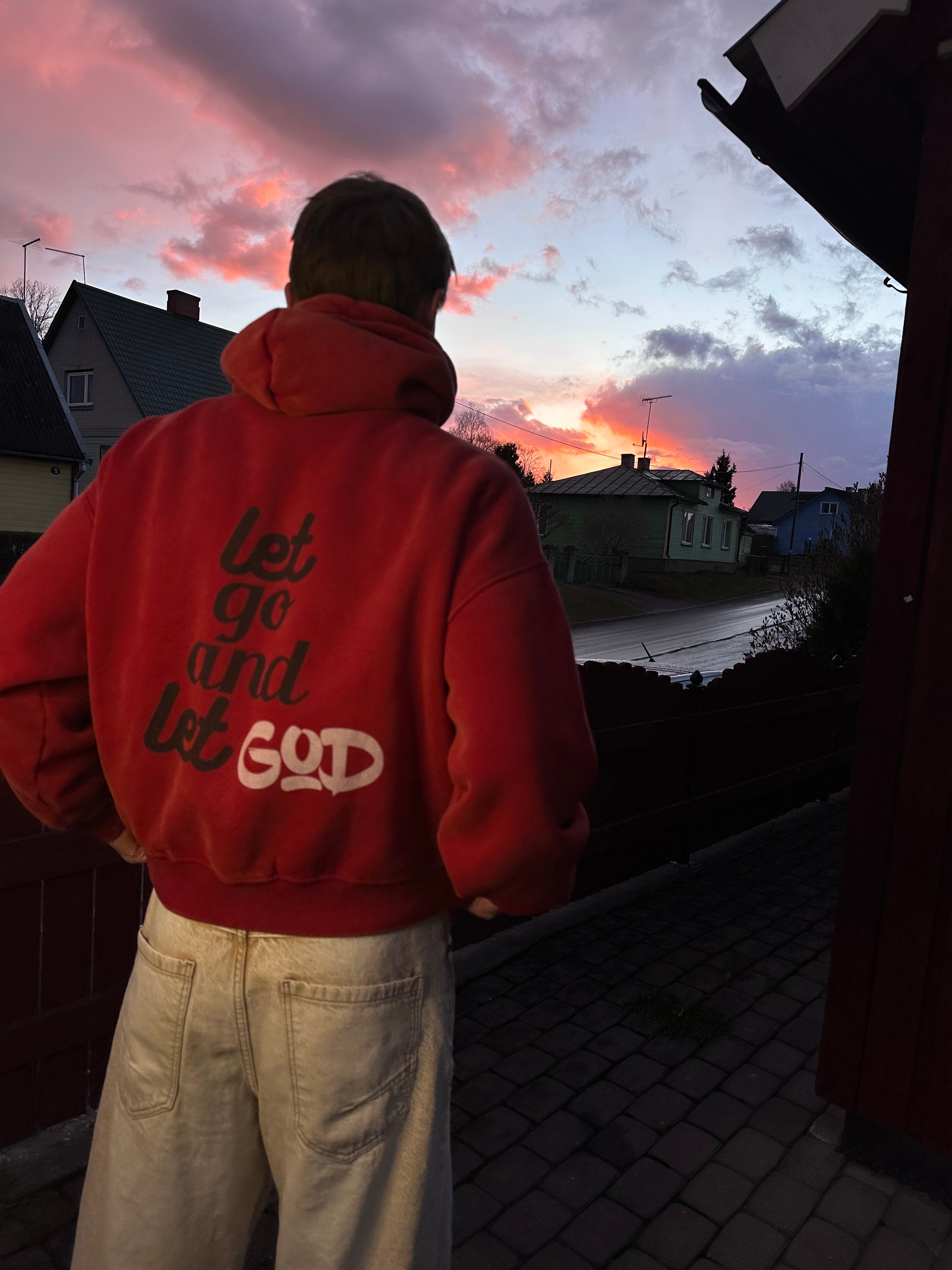 «LET GO AND LET GOD»        Hoodie