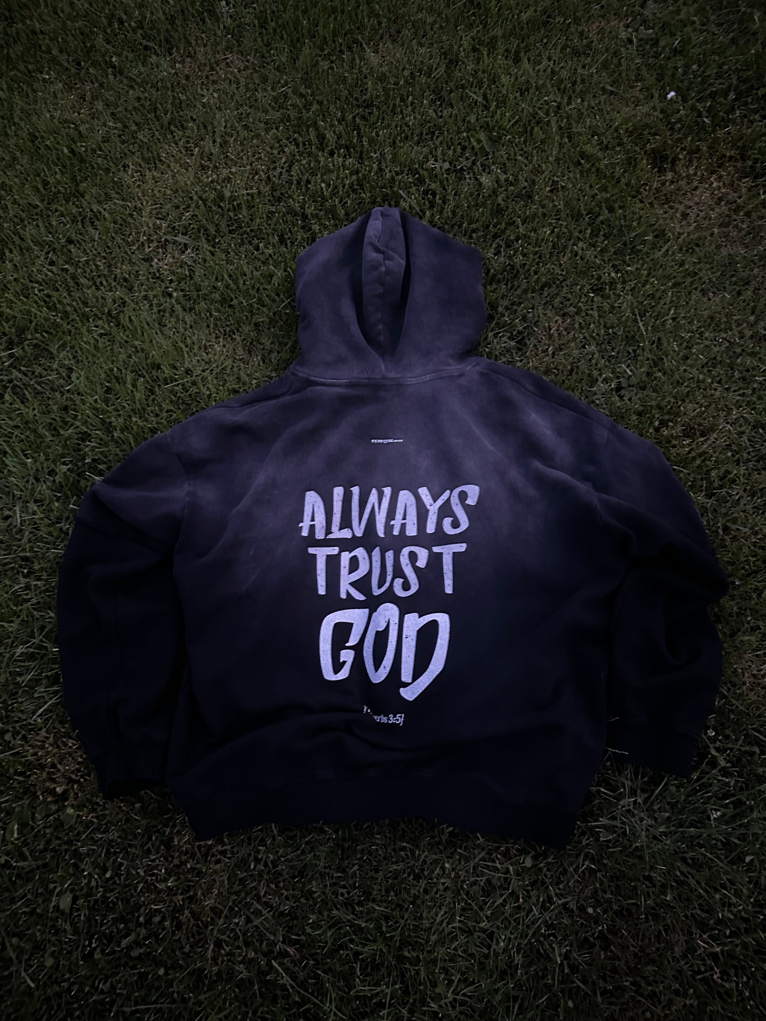 «ALWAYS TRUST GOD» French Terry Hoodie 100%coton